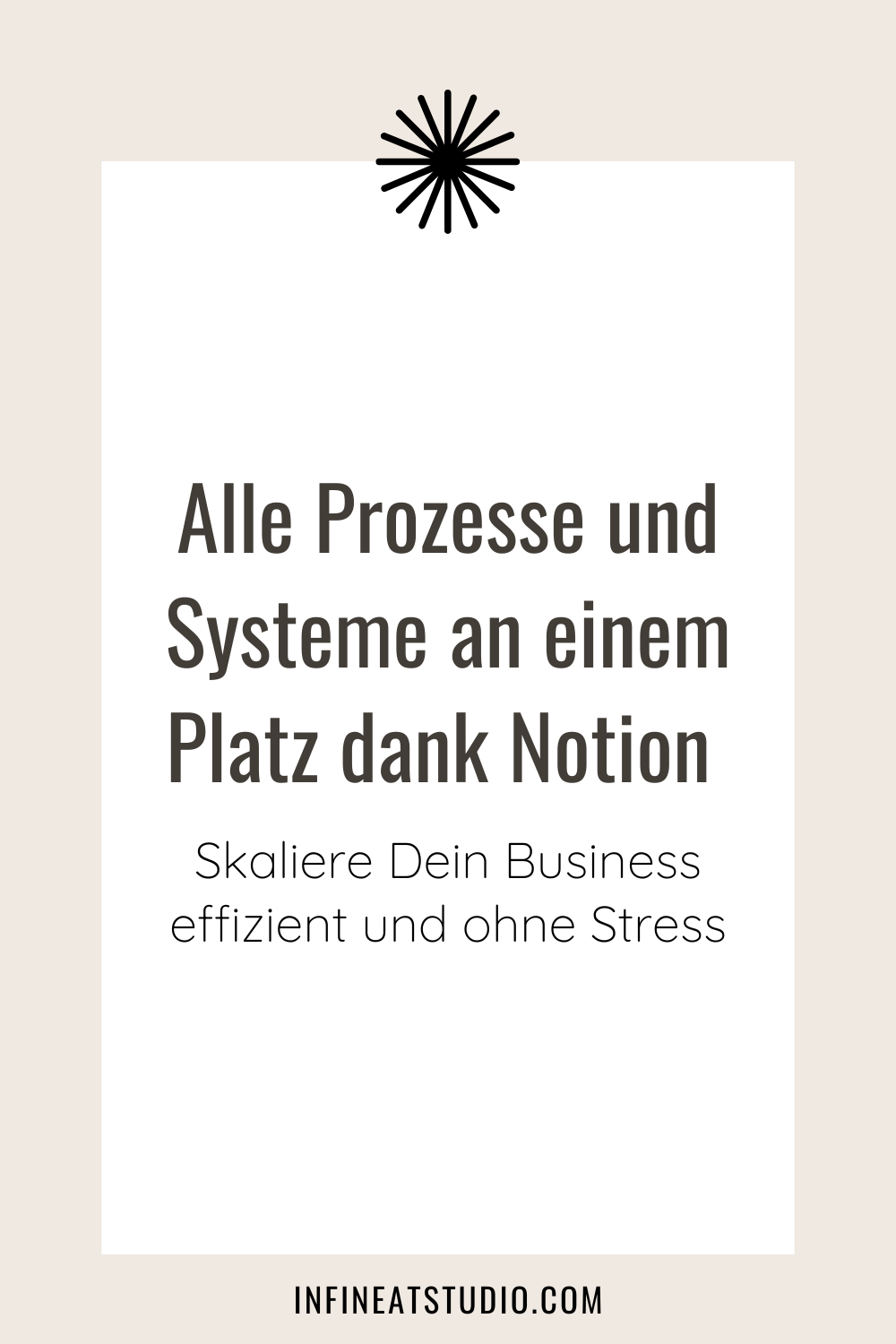 Alle Prozesse und Systeme an einem Platz dank Notion