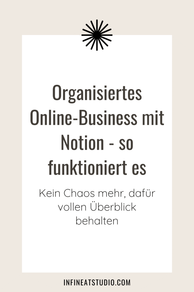 Organisiertes Online-Business mit Notion - so funktioniert es